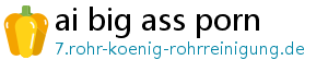 ai big ass porn